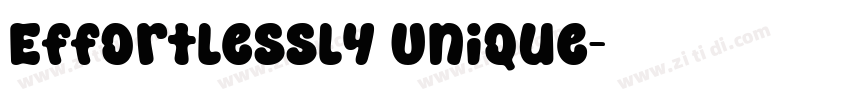 Effortlessly Unique字体转换
